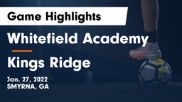 Whitefield Academy vs Kings Ridge Game Highlights - Jan. 27, 2022