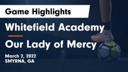 Whitefield Academy vs Our Lady of Mercy Game Highlights - March 2, 2022