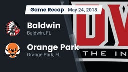 Recap: Baldwin  vs. Orange Park  2018