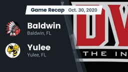 Recap: Baldwin  vs. Yulee  2020