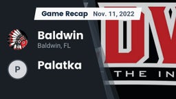 Recap: Baldwin  vs. Palatka 2022