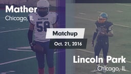Matchup: Mather vs. Lincoln Park  2016