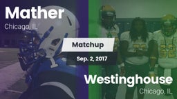 Matchup: Mather vs. Westinghouse  2017
