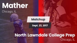 Matchup: Mather vs. North Lawndale College Prep  2017