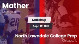 Matchup: Mather vs. North Lawndale College Prep  2018