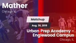 Matchup: Mather vs. Urban Prep Academy - Englewood Campus 2019