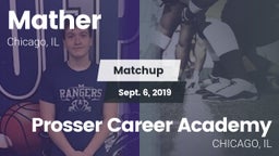 Matchup: Mather vs. Prosser Career Academy 2019