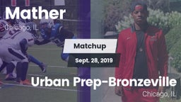 Matchup: Mather vs. Urban Prep-Bronzeville  2019