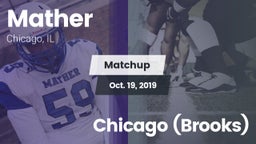 Matchup: Mather vs. Chicago (Brooks) 2019