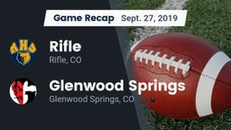 Recap: Rifle  vs. Glenwood Springs  2019