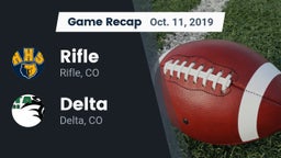 Recap: Rifle  vs. Delta  2019
