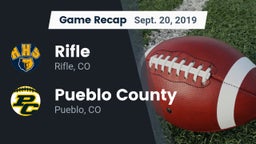 Recap: Rifle  vs. Pueblo County  2019