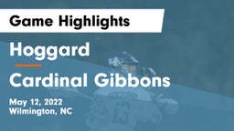 Hoggard  vs Cardinal Gibbons  Game Highlights - May 12, 2022