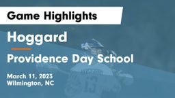 Hoggard  vs Providence Day School Game Highlights - March 11, 2023
