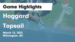 Hoggard  vs Topsail  Game Highlights - March 15, 2023