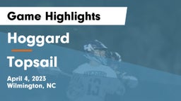 Hoggard  vs Topsail  Game Highlights - April 4, 2023