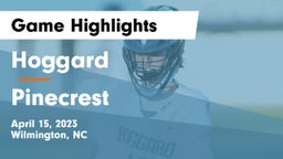 Hoggard  vs Pinecrest  Game Highlights - April 15, 2023