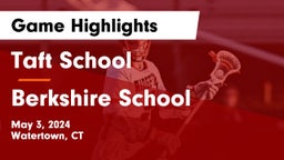 Taft School vs Berkshire  School Game Highlights - May 3, 2024