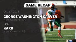 Recap: George Washington Carver  vs. Karr  2015