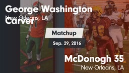 Matchup: George Washington Ca vs. McDonogh 35  2016