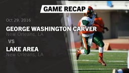 Recap: George Washington Carver  vs. Lake Area  2016