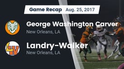 Recap: George Washington Carver  vs.  Landry-Walker  2017