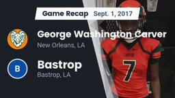 Recap: George Washington Carver  vs. Bastrop  2017