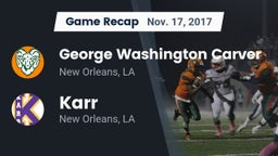 Recap: George Washington Carver  vs. Karr  2017