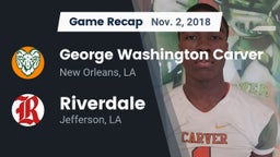 Recap: George Washington Carver  vs. Riverdale  2018