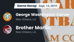 Recap: George Washington Carver  vs. Brother Martin  2019