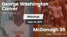 Matchup: George Washington Ca vs. McDonogh 35  2019