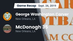 Recap: George Washington Carver  vs. McDonogh 35  2019