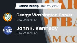 Recap: George Washington Carver  vs. John F. Kennedy  2019