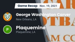 Recap: George Washington Carver  vs. Plaquemine  2021