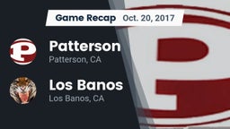 Recap: Patterson  vs. Los Banos  2017