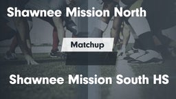 Matchup: Shaw Mission North vs. Shawnee Mission South HS 2016