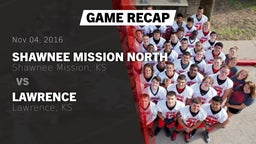 Recap: Shawnee Mission North  vs. Lawrence  2016
