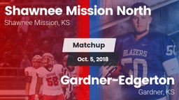 Matchup: Shaw Mission North vs. Gardner-Edgerton  2018