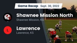 Recap: Shawnee Mission North  vs. Lawrence  2022