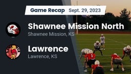 Recap: Shawnee Mission North  vs. Lawrence  2023