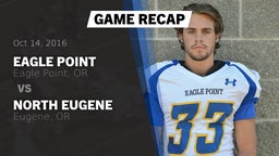 Recap: Eagle Point  vs. North Eugene  2016