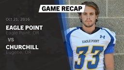 Recap: Eagle Point  vs. Churchill  2016