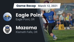 Recap: Eagle Point  vs. Mazama  2021