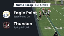 Recap: Eagle Point  vs. Thurston  2021