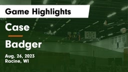 Case  vs Badger  Game Highlights - Aug. 26, 2023