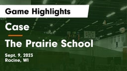 Case  vs The Prairie School Game Highlights - Sept. 9, 2023