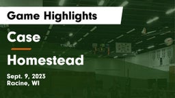 Case  vs Homestead  Game Highlights - Sept. 9, 2023