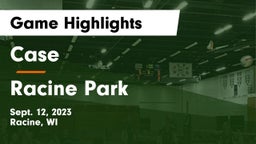 Case  vs Racine Park  Game Highlights - Sept. 12, 2023