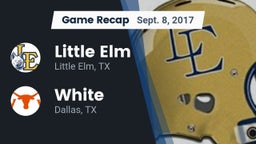 Recap: Little Elm  vs. White  2017