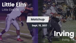Matchup: Little Elm High vs. Irving  2017